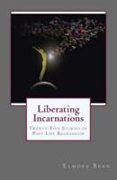 Liberating Incarnations
