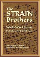 The Strain Brothers - World War 1 Letters