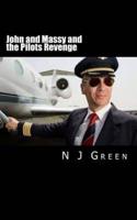 John and Massy and the Pilots Revenge