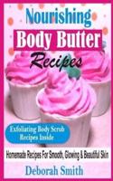 Nourishing Body Butter Recipes