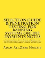 Selection Guide & Penetration Testing For Banking Systems Online Payments Notes