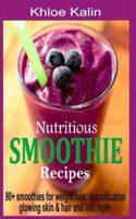 Nutritious Smoothie Recipes