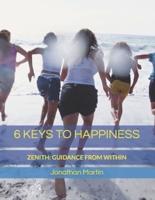6 Keys to Happiness
