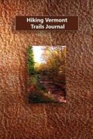 Hiking Vermont Trails Journal