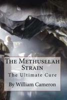The Methuselah Strain