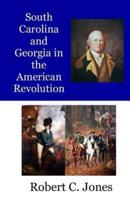 South Carolina and Georgia in the American Revolution