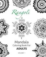 Rangoli: Mandala Coloring Book for Adults, Volume 1