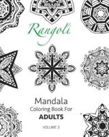 Rangoli - Mandala Coloring Book for Adults (Volume 2)