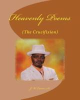 Heavenly Poems (The Crucifixion)