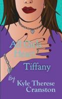 All Girls Heart Tiffany