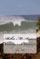 Aloha, Mi Amore