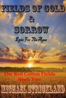 Fields Of Gold And Sorrow