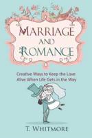 Marriage and Romance