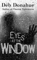 Eyes at the Window