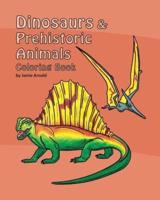 Dinosaurs & Prehistoric Animals Coloring Book