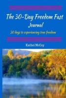 30 Day Freedom Fast Journal