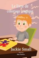 Le Livre De Coloriage Magique