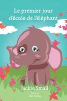Le Premier Jour D'école De L'éléphant