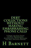 Debt Collections Without Making Embarrassing Phone Calls