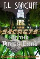 Secrets of the River Cane