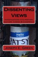 Dissenting Views (2Nd Edition)