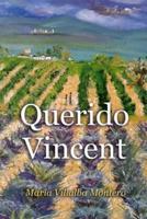 Querido Vincent / Dear Vincent