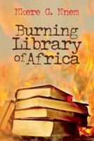 Burning Library of Africa