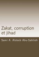 Zakat, Corruption Et Jihad