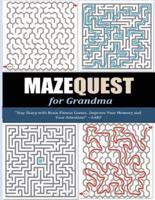 Mazequest for Grandma