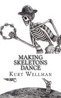 Making Skeletons Dance