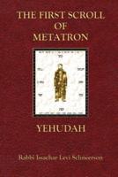 The First Scroll of Metatron