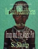 Imani and The Magic Pot