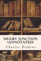 Mugby Junction (Annotated)