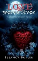 Love & Werewolves