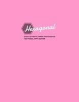 Hexagonal Grid/Graph Paper Notebook, 160 Pages, Pink Cover