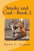 Smoke and Coal Book 2