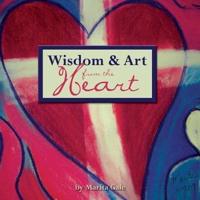 Wisdom and Art from the Heart