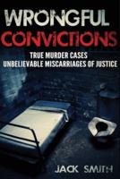 Wrongful Convictions