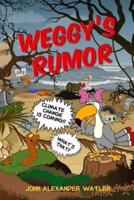 Weggy's Rumor
