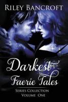 Darkest Faerie Tales