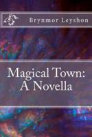 Magical Town