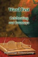 Word Fest, Celebrating Our Journeys