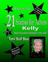 21 Kelly Scenes for Actors