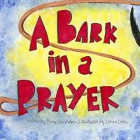 A Bark in a Prayer