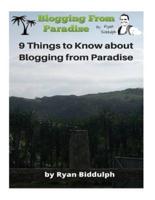 9 Things to Know About Blogging from Paradise