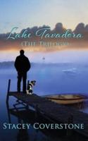 Lake Tavadora (The Trilogy)