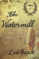 The Watermill