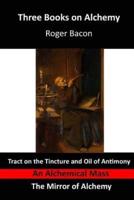 Three Books on Alchemy