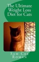 The Ultimate Weight Loss Diet for Cats