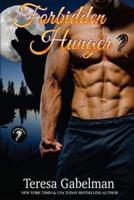 Forbidden Hunger (Lee County Wolves) Book #1